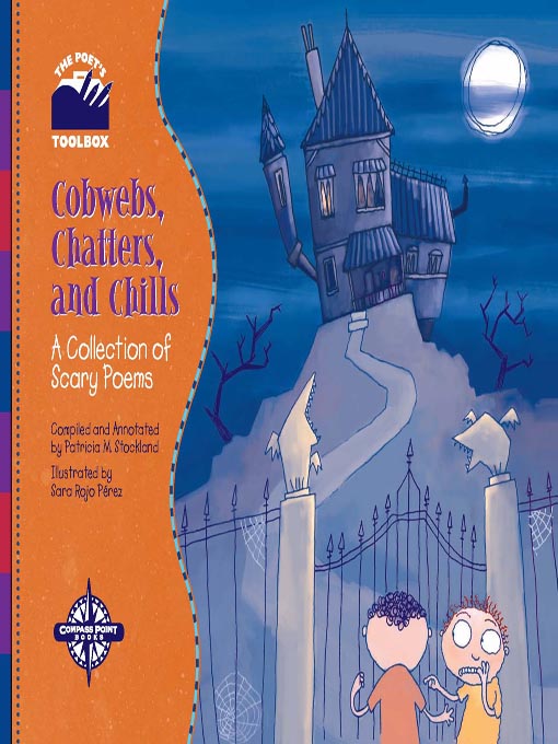 Title details for Cobwebs, Chatters, and Chills by Patricia M. Stockland - Available